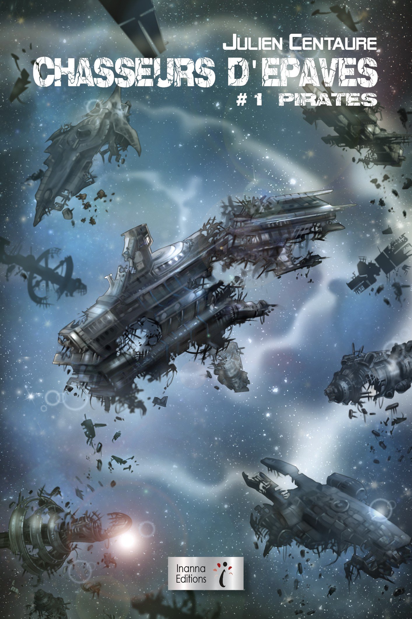 Couverture du roman Chasseurs d’épaves T1 – Pirates