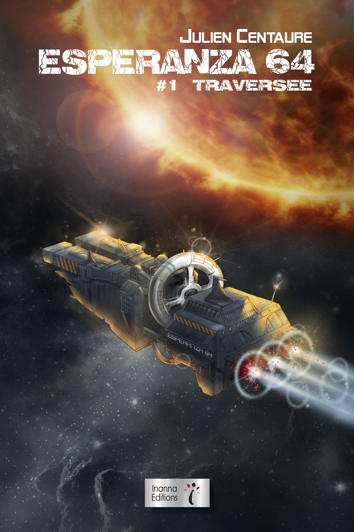 Couverture du roman Esperanza 64 T1 – Traversée